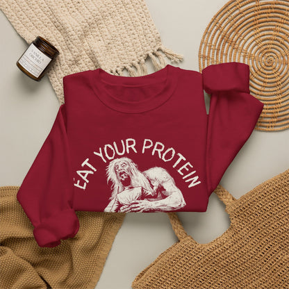 Eat Your Protein Sweatshirt