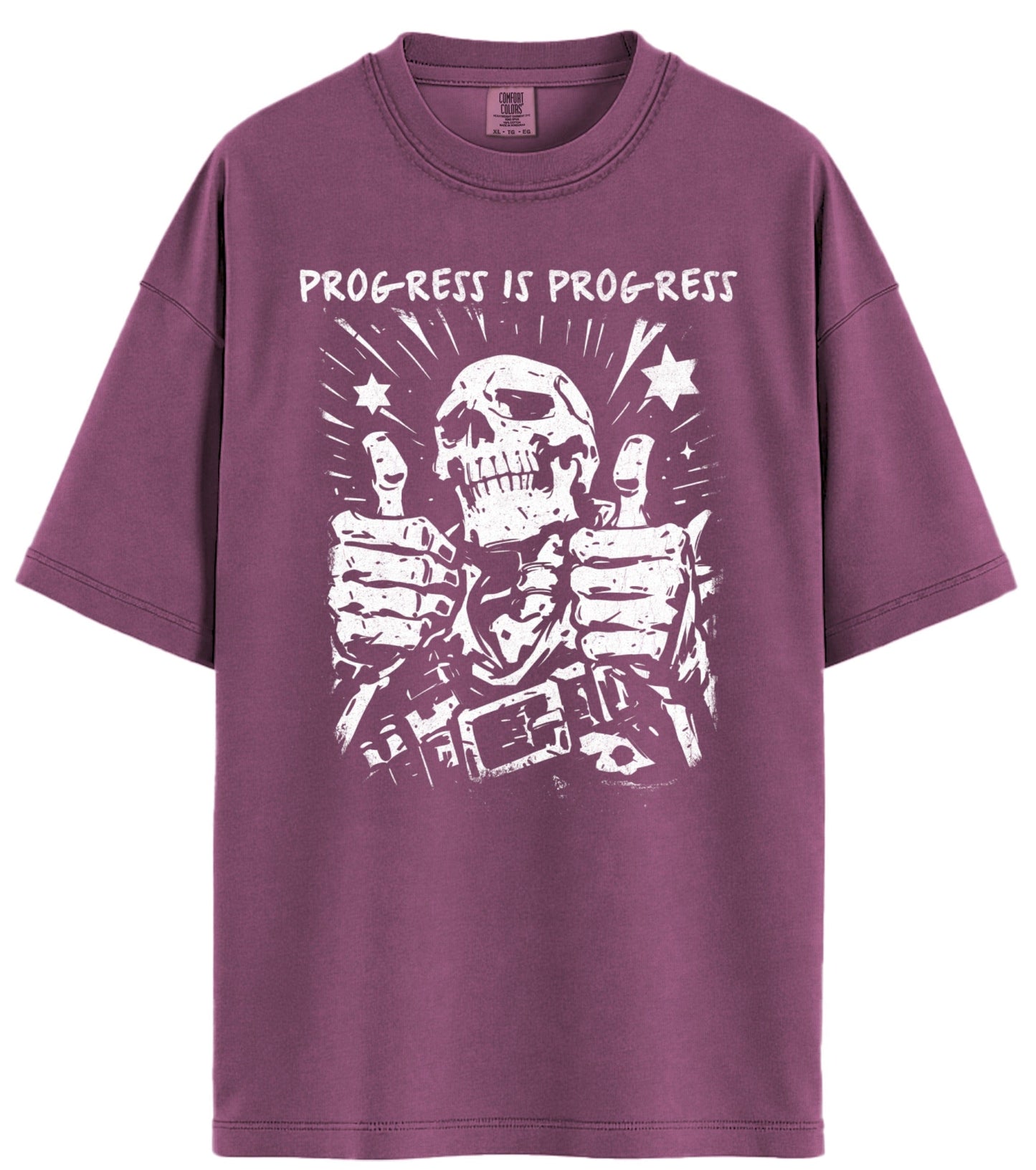 Progress Is Progress Comfort Colors T-Shirt