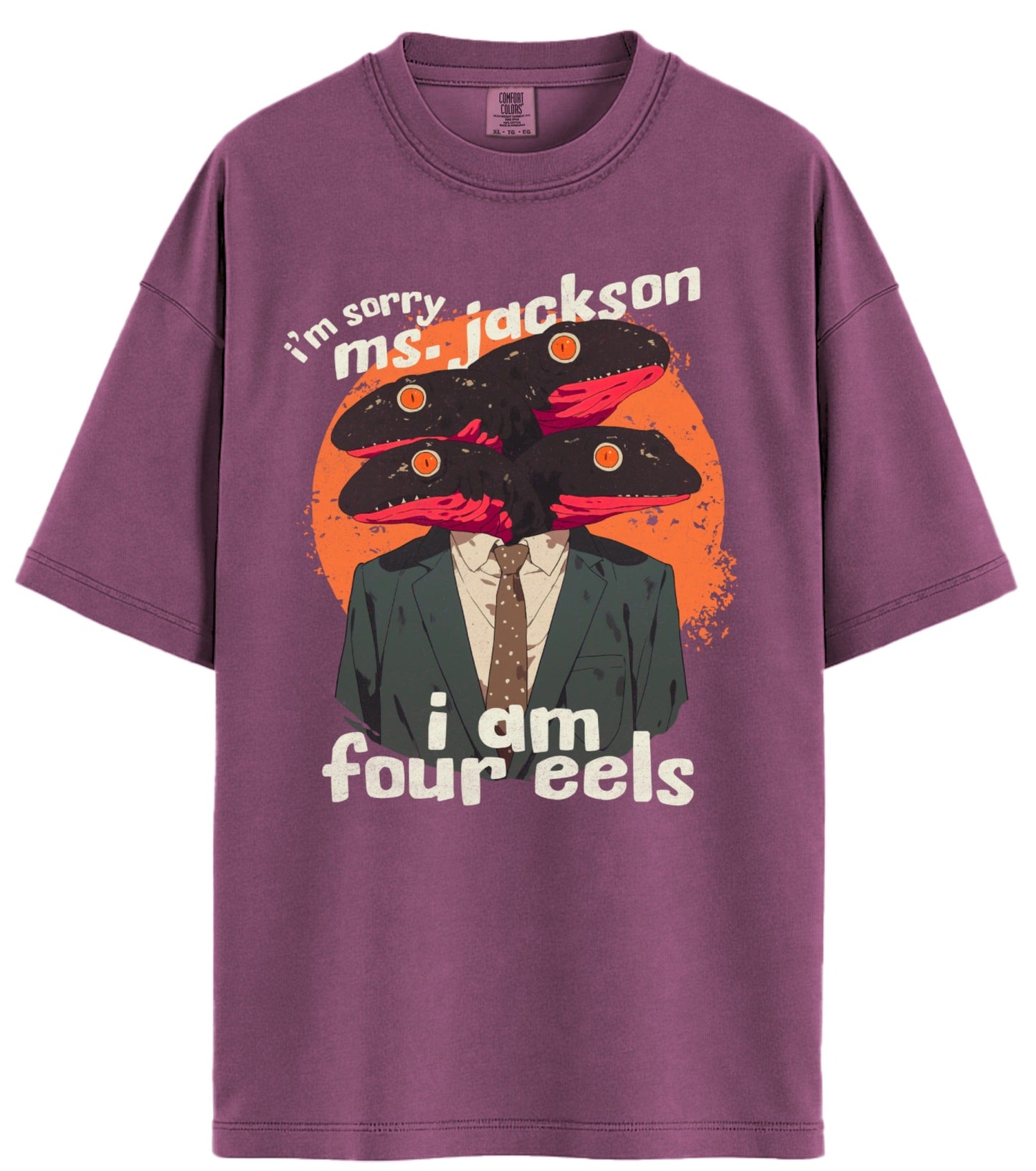 I am Four Eels Comfort Colors T-Shirt