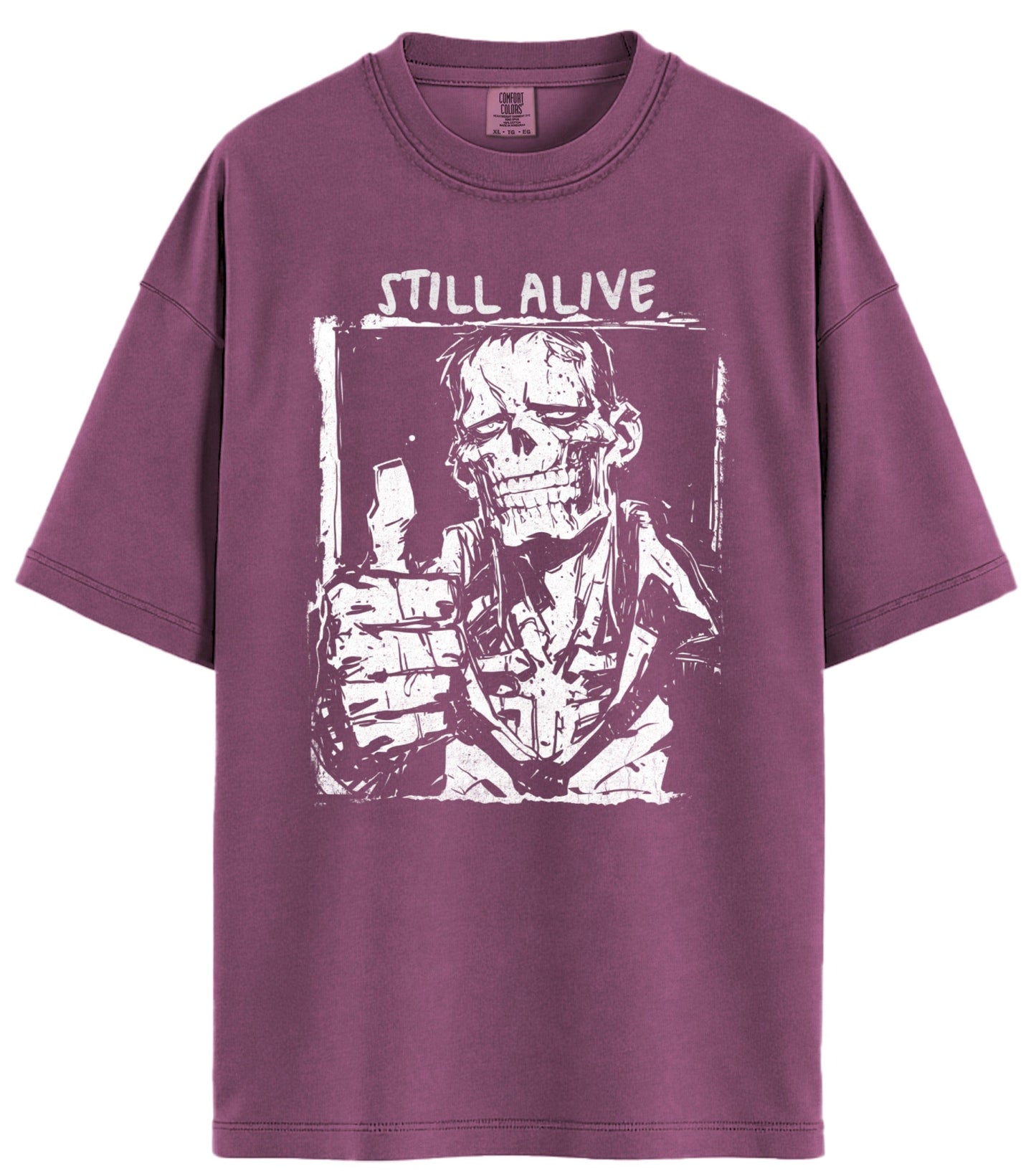 Still Alive Comfort Colors T-Shirt