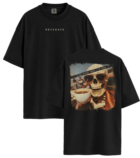 I'll Sleep Haus Special T-Shirt