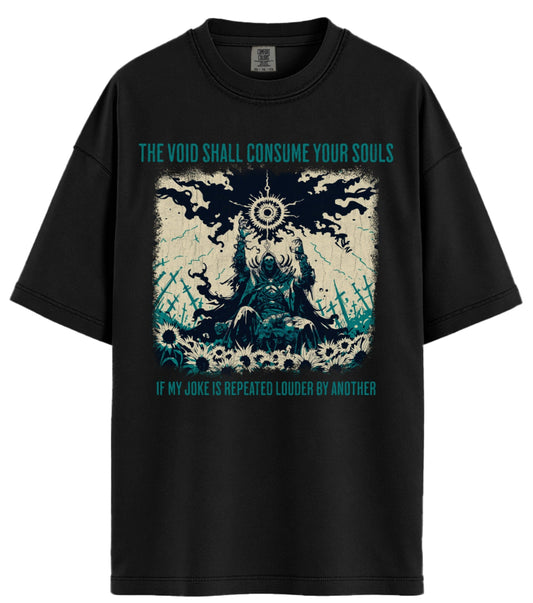 The Void Shall Consume Comfort Colors T-Shirt