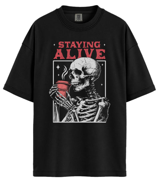 Staying Alive Comfort Colors T-Shirt