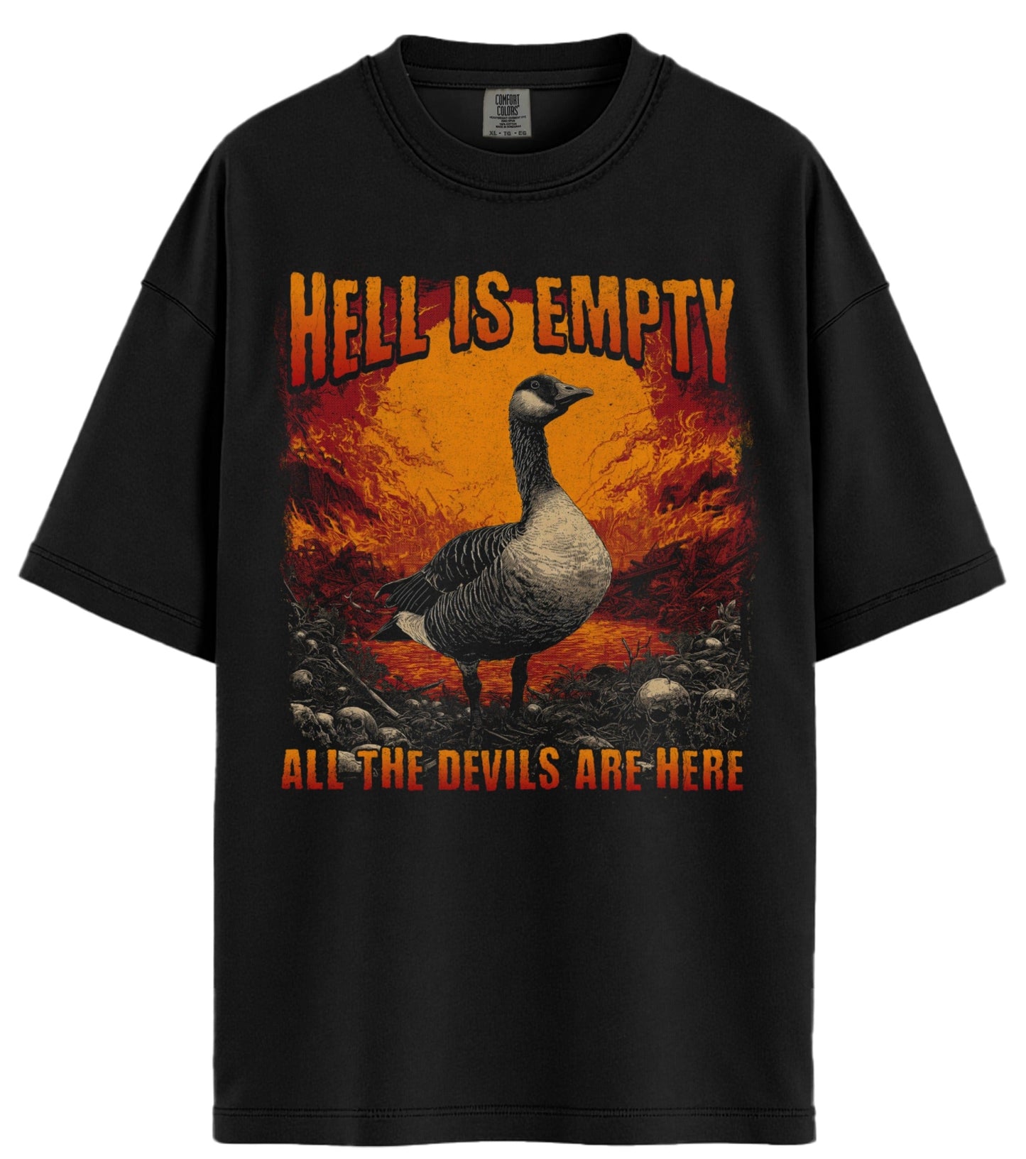 Hell is Empty Comfort Colors T-Shirt