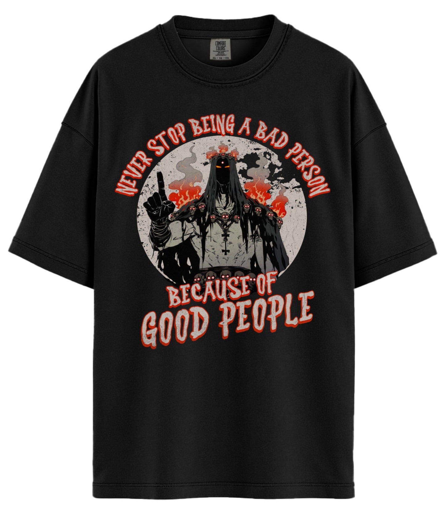 Bad Person Comfort Colors T-Shirt