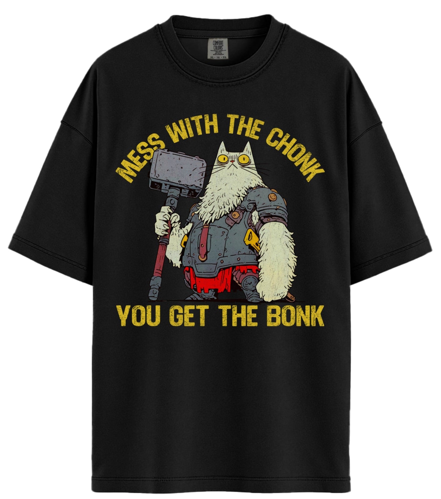 Mess With The Chonk Comfort Colors T-Shirt