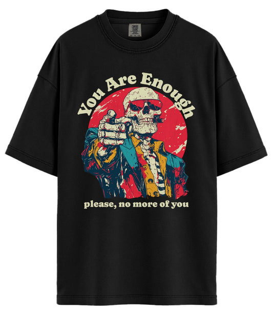 You Are Enough Comfort Colors T-Shirt