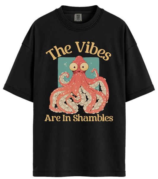 The Vibes Are In Shambles Comfort Colors T-Shirt