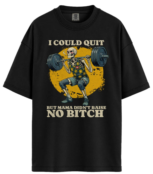 I Could Quit Lifting Comfort Colors T-Shirt