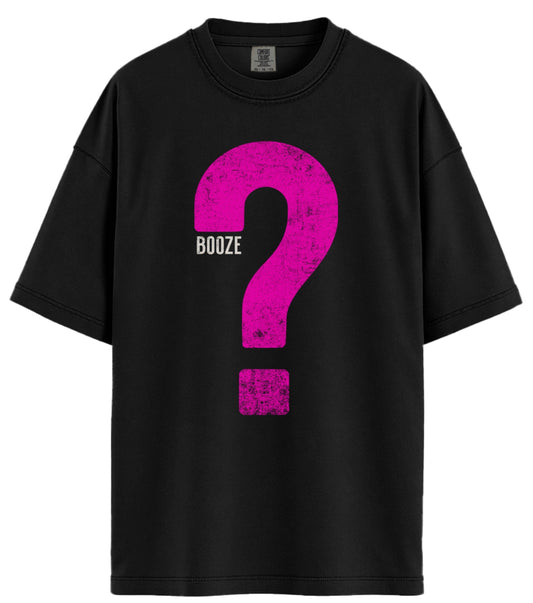 Booze? Comfort Colors T-Shirt