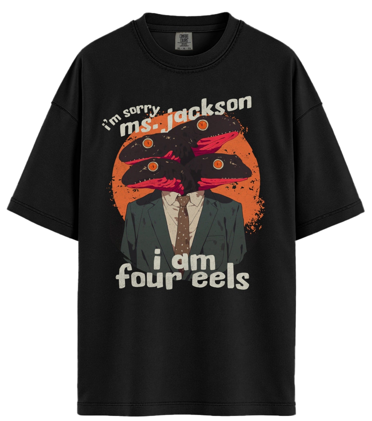 I am Four Eels Comfort Colors T-Shirt