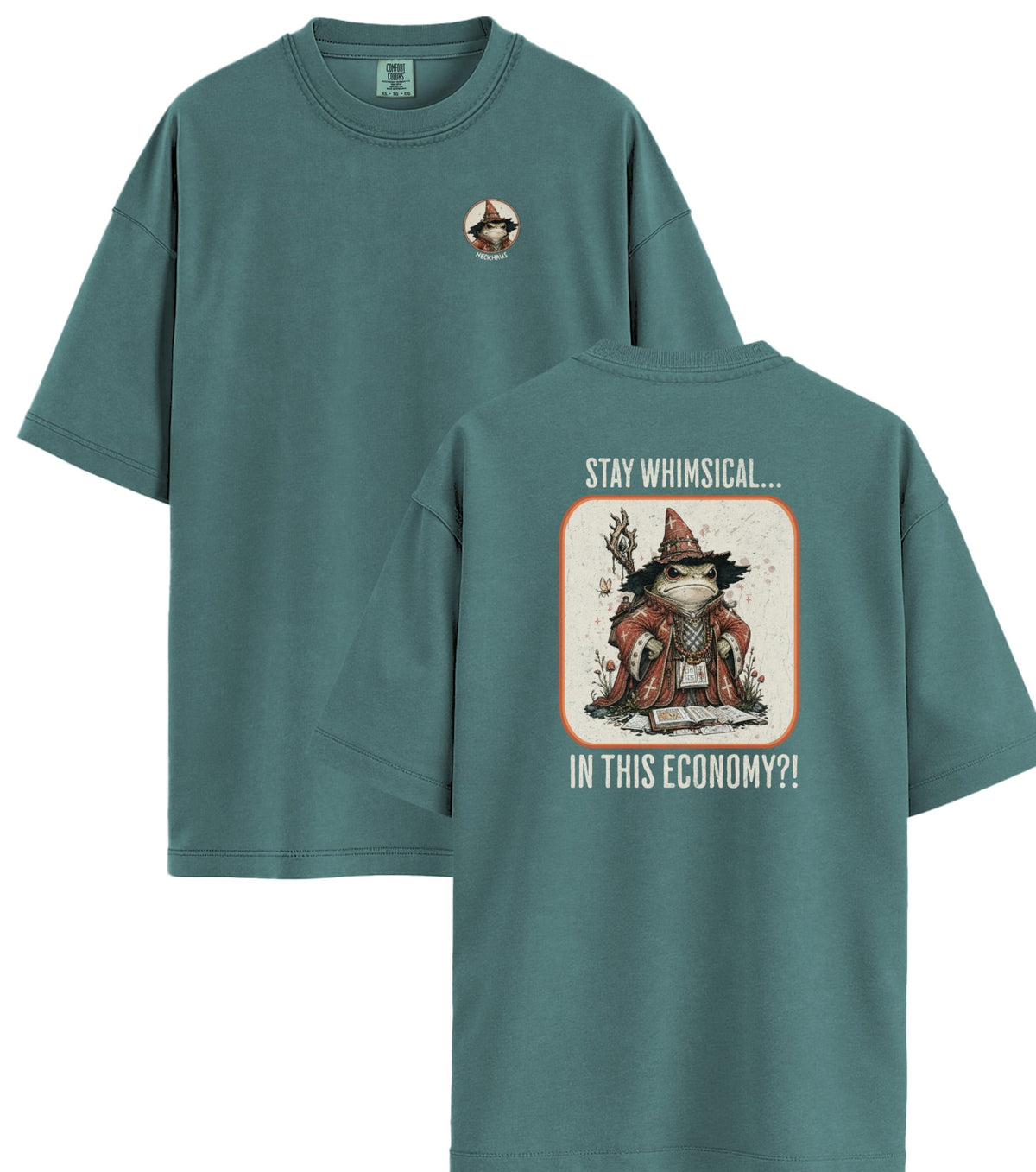 Stay Whimsical Haus Special T-Shirt