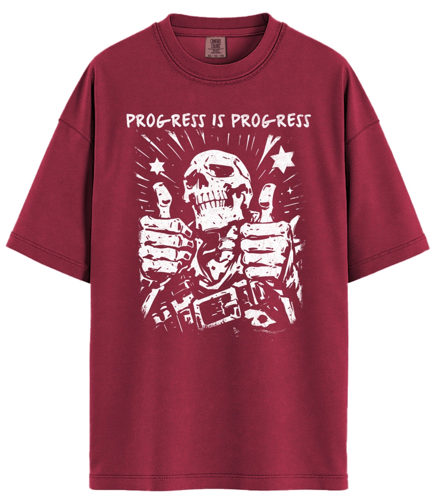 Progress Is Progress Comfort Colors T-Shirt