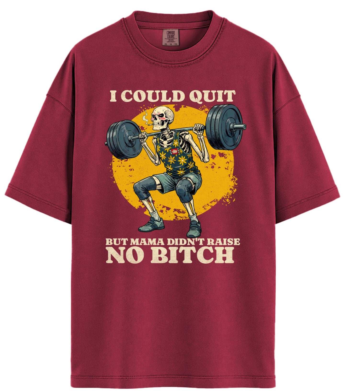 I Could Quit Lifting Comfort Colors T-Shirt
