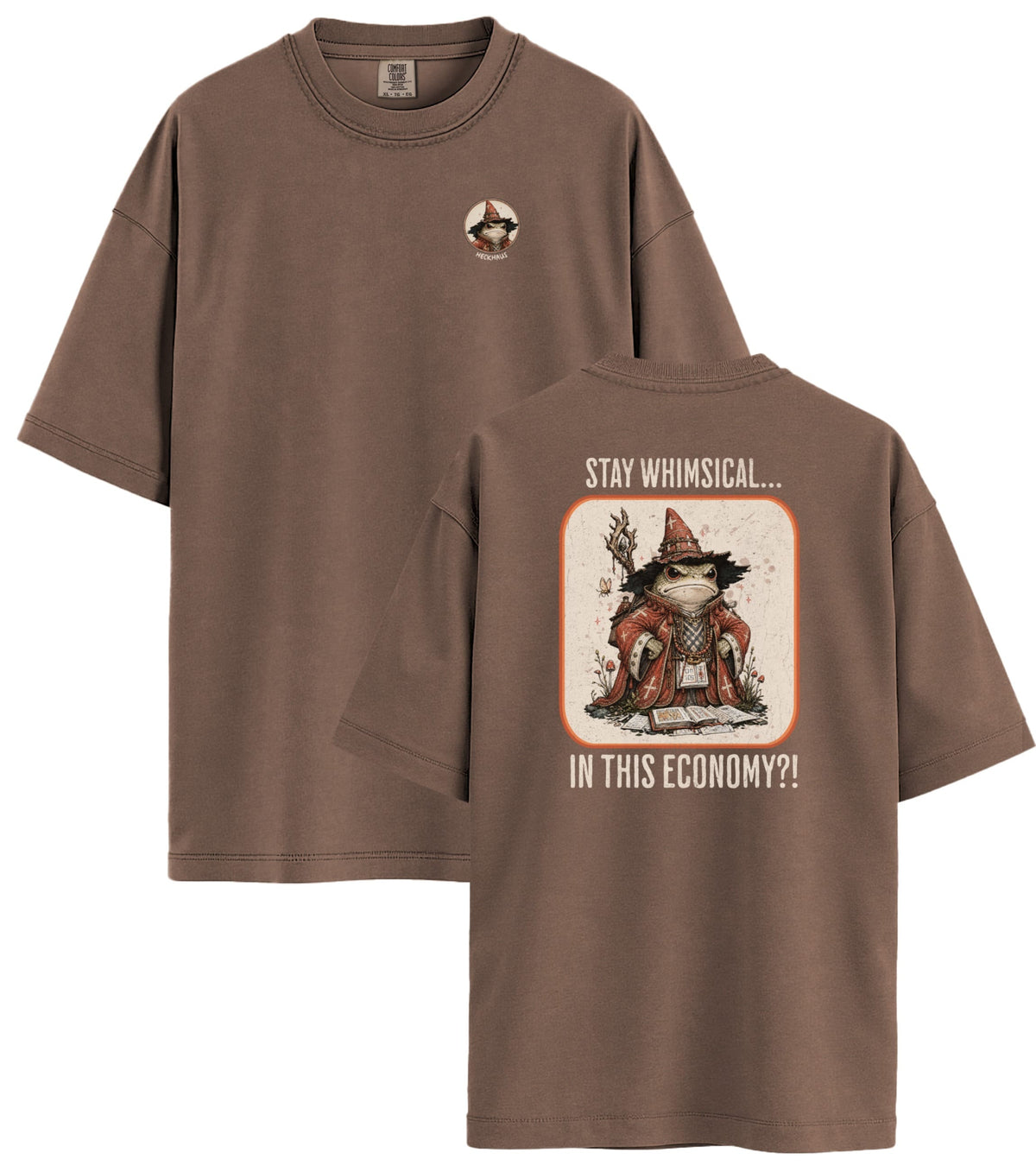 Stay Whimsical Haus Special T-Shirt