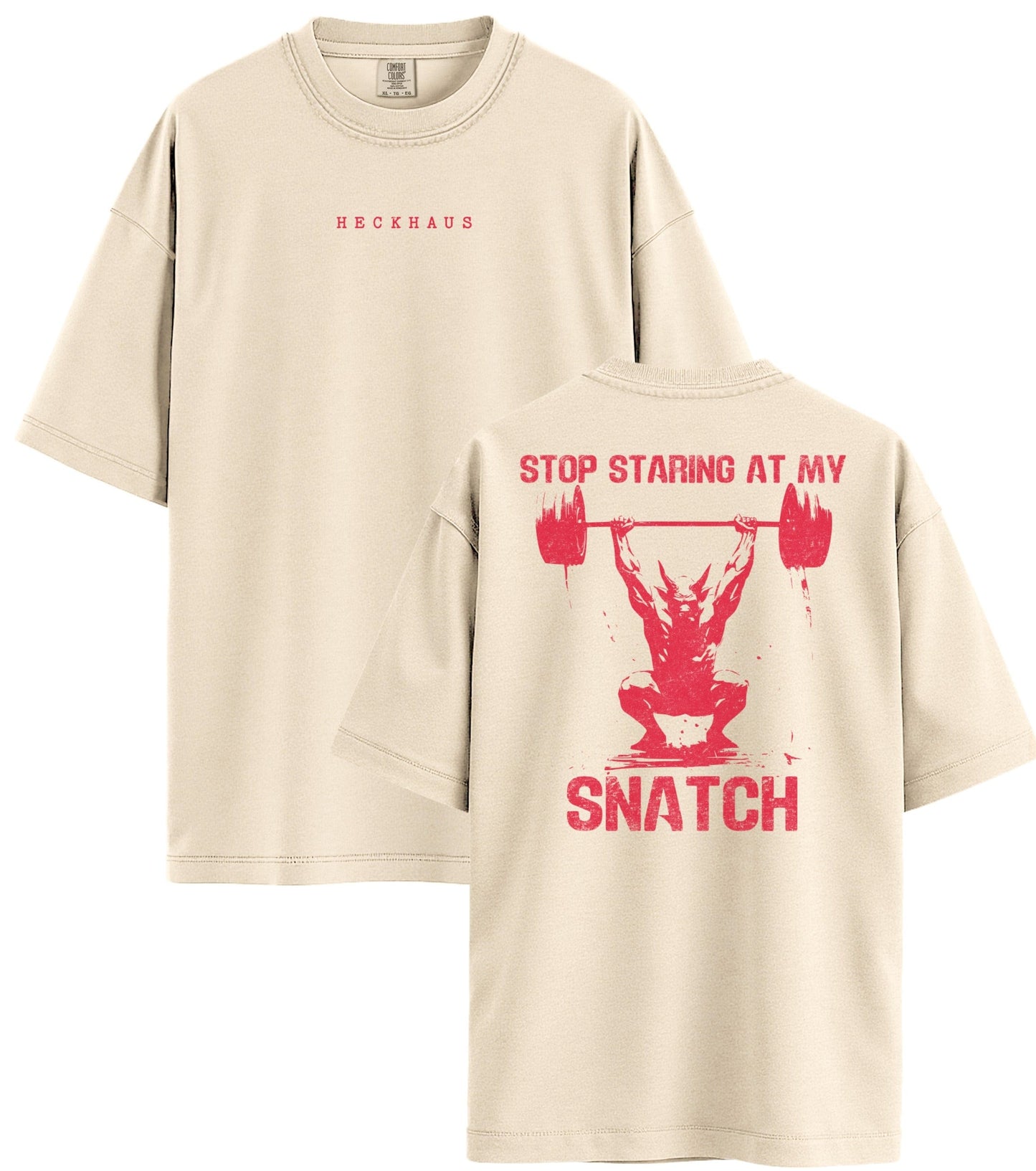 Stop Staring at my Snatch Haus Special T-Shirt