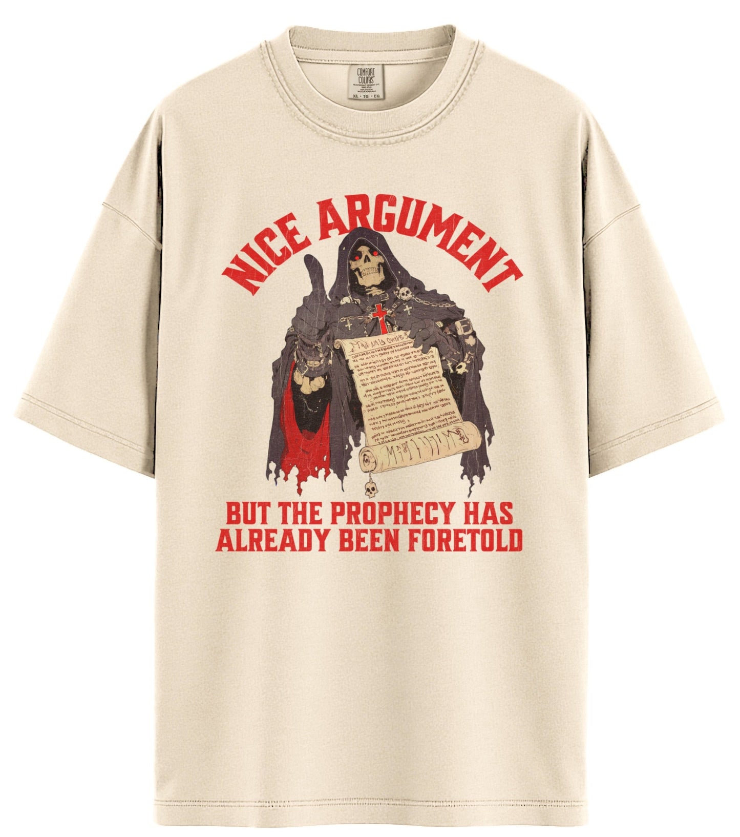 Nice Argument Comfort Colors T-Shirt