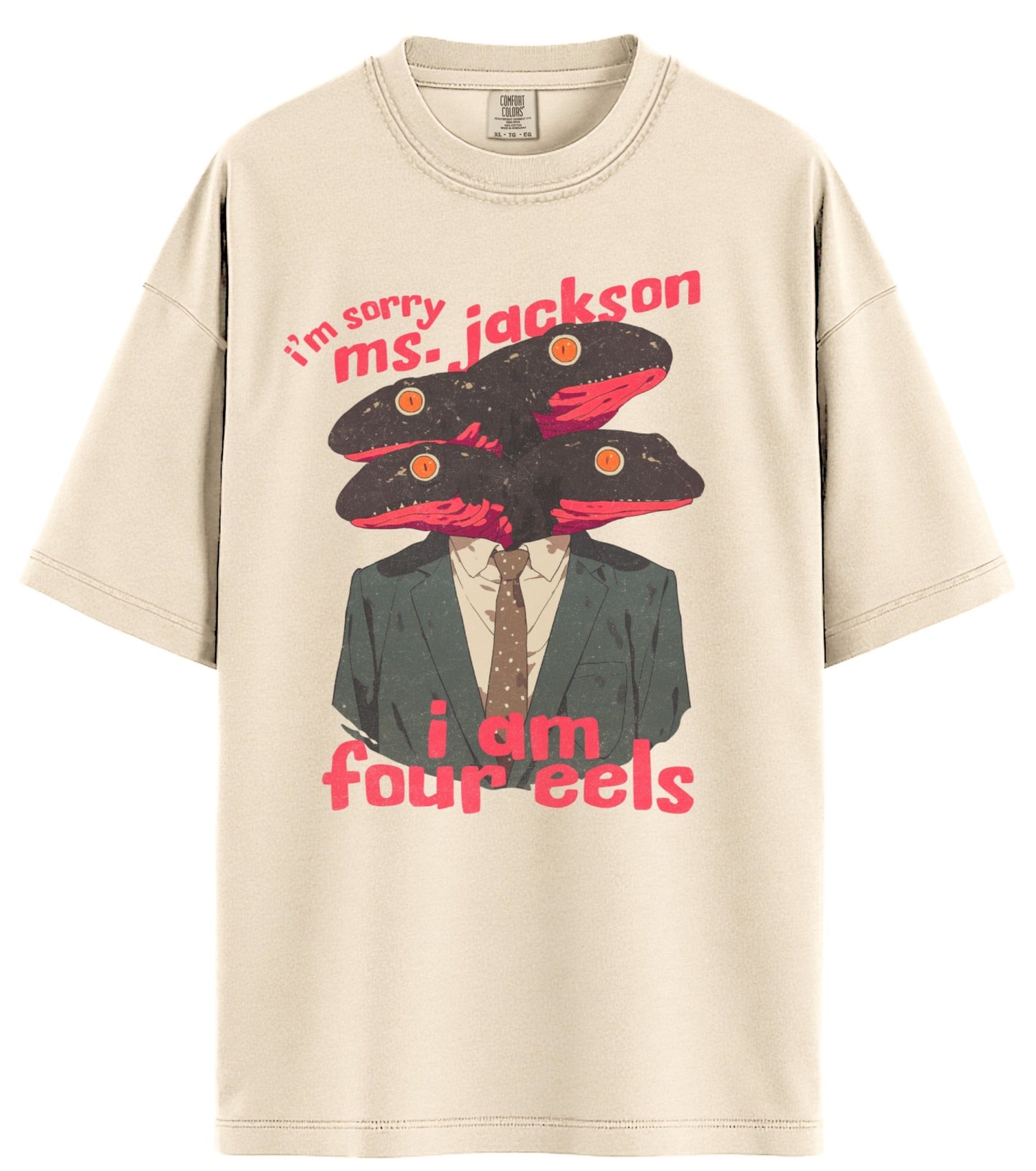 I am Four Eels Comfort Colors T-Shirt