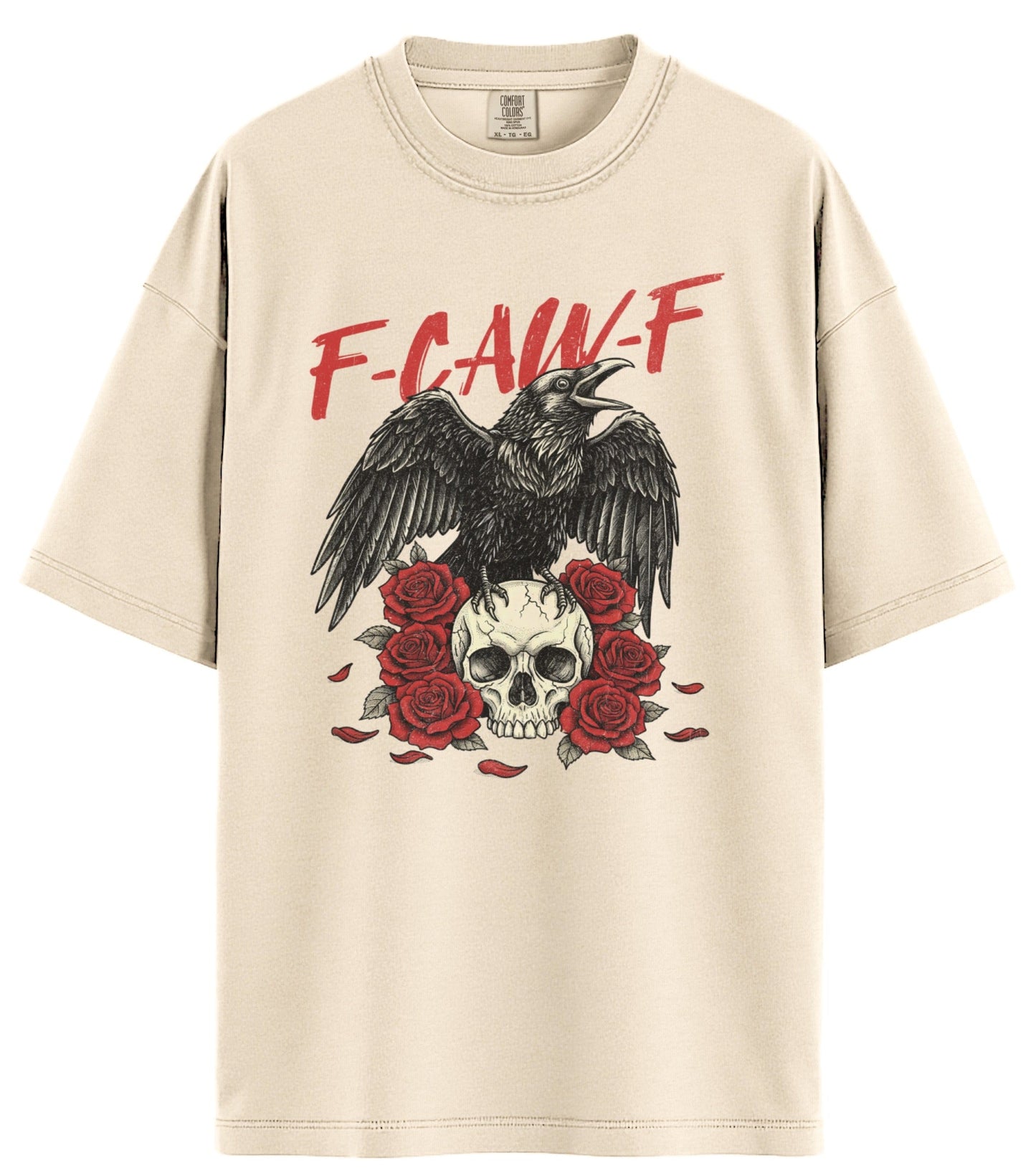 F-Caw-F Comfort Colors T-Shirt