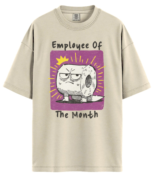 Employee of the Month Comfort Colors T-Shirt