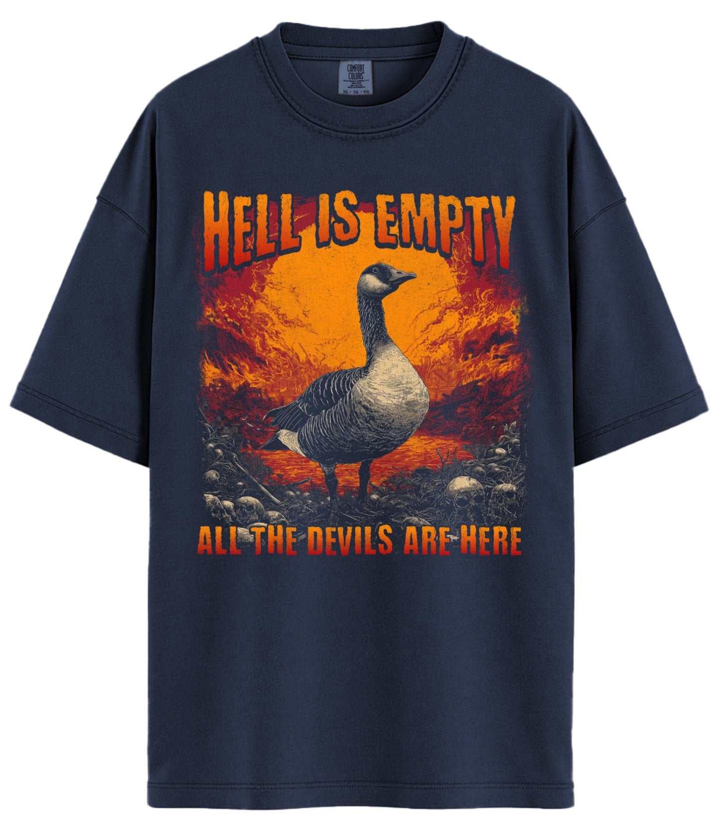 Hell is Empty Comfort Colors T-Shirt