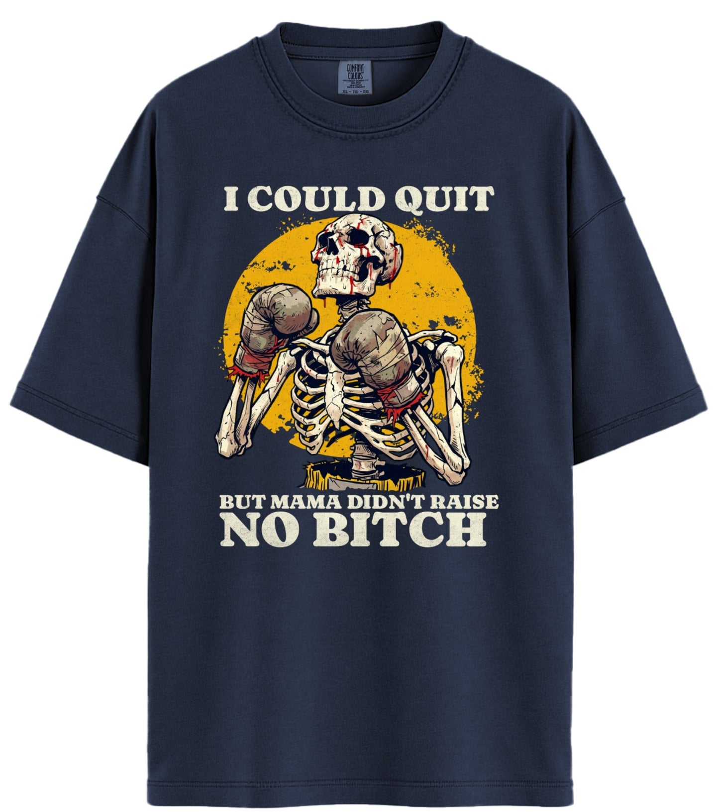 I Could Quit Fighting Comfort Colors T-Shirt