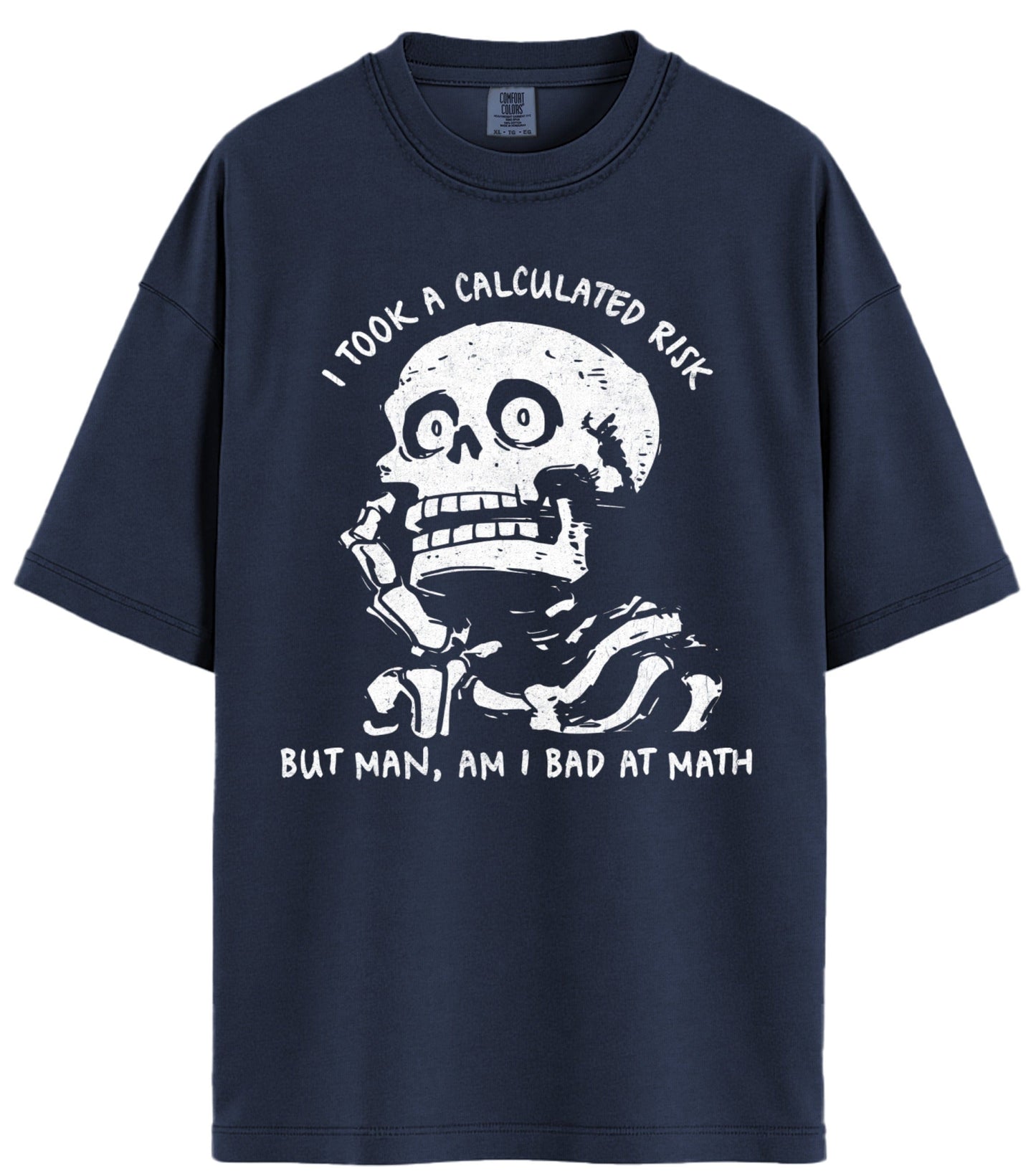 Calculated Risk Comfort Colors T-Shirt