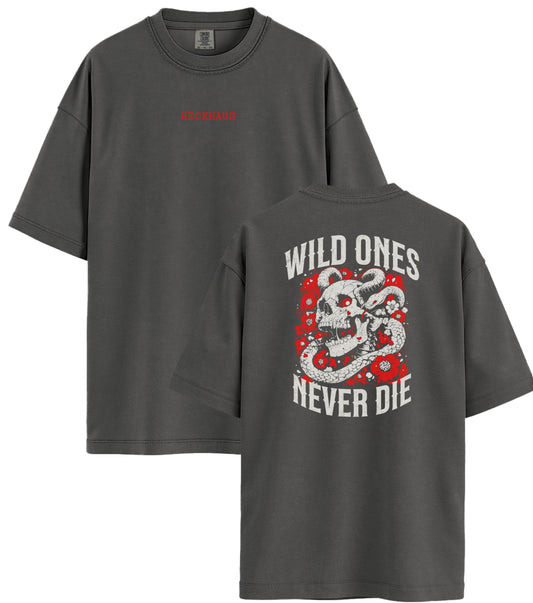 Wild Ones Never Die Haus Special T-Shirt