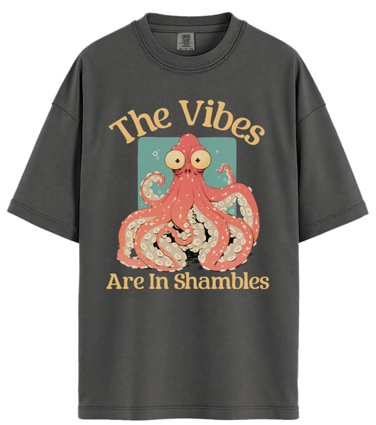 The Vibes Are In Shambles Comfort Colors T-Shirt