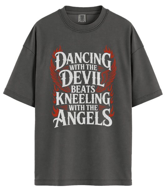 Dancing With The Devil Comfort Colors T-Shirt