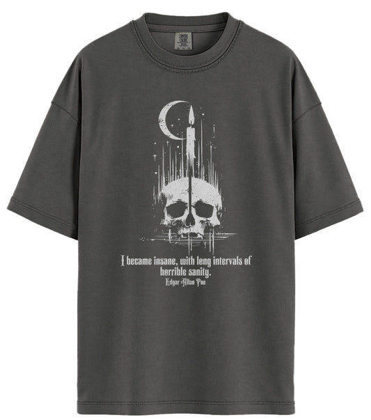 I Became Insane Comfort Colors T-Shirt
