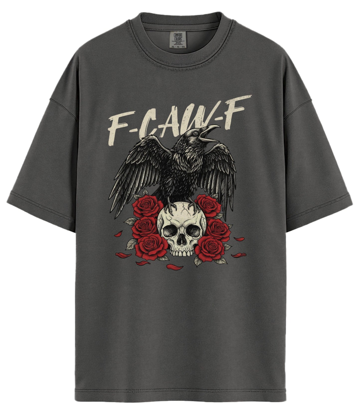 F-Caw-F Comfort Colors T-Shirt