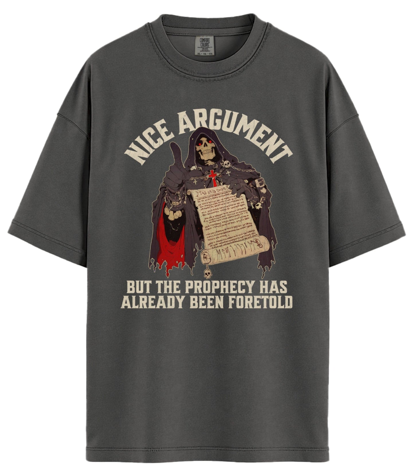 Nice Argument Comfort Colors T-Shirt