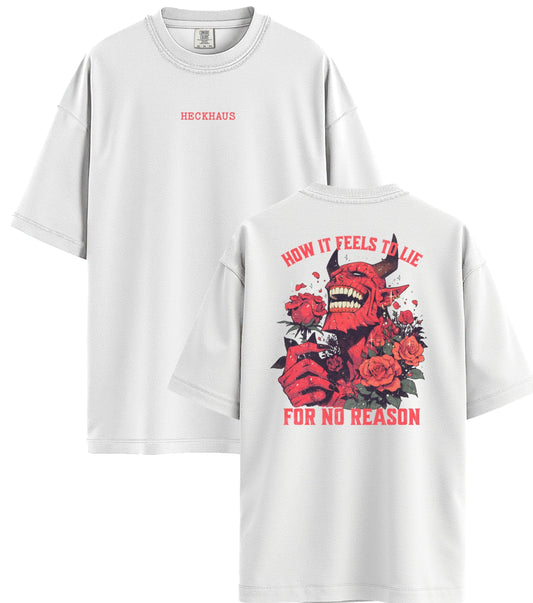 How it Feels to Lie Haus Special T-Shirt