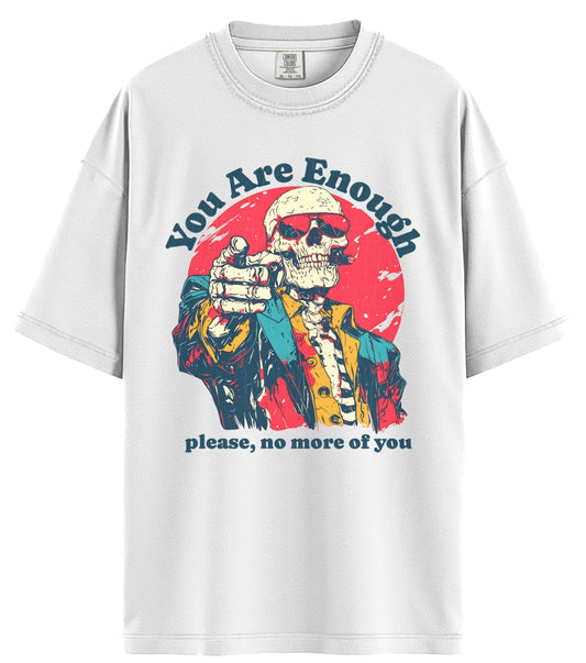You Are Enough Comfort Colors T-Shirt