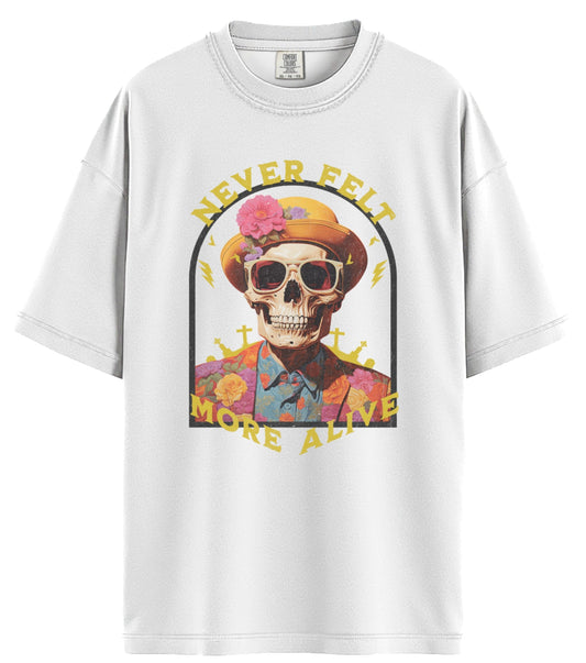 Never Felt More Alive Comfort Colors T-Shirt