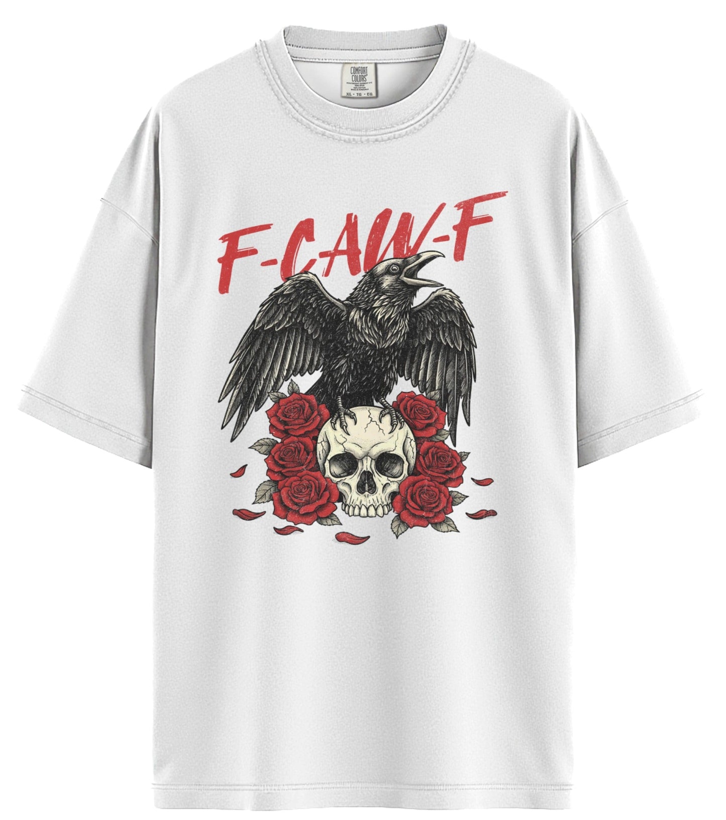 F-Caw-F Comfort Colors T-Shirt