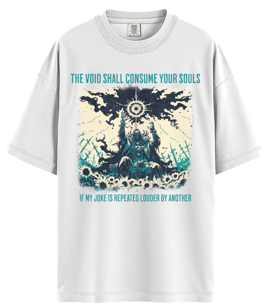 The Void Shall Consume Comfort Colors T-Shirt