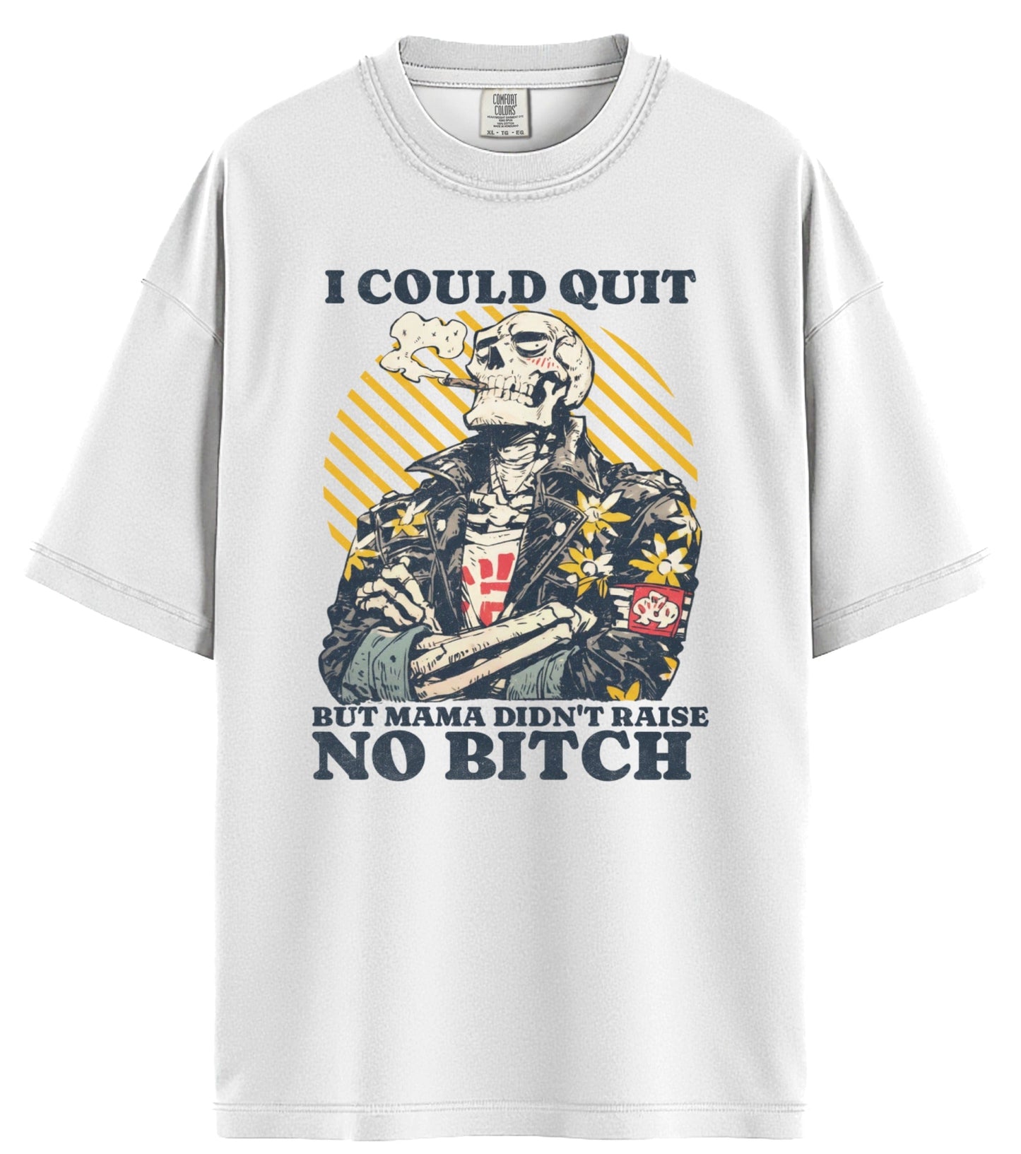 I Could Quit Smoking Comfort Colors T-Shirt