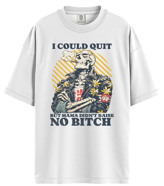 I Could Quit Smoking Comfort Colors T-Shirt