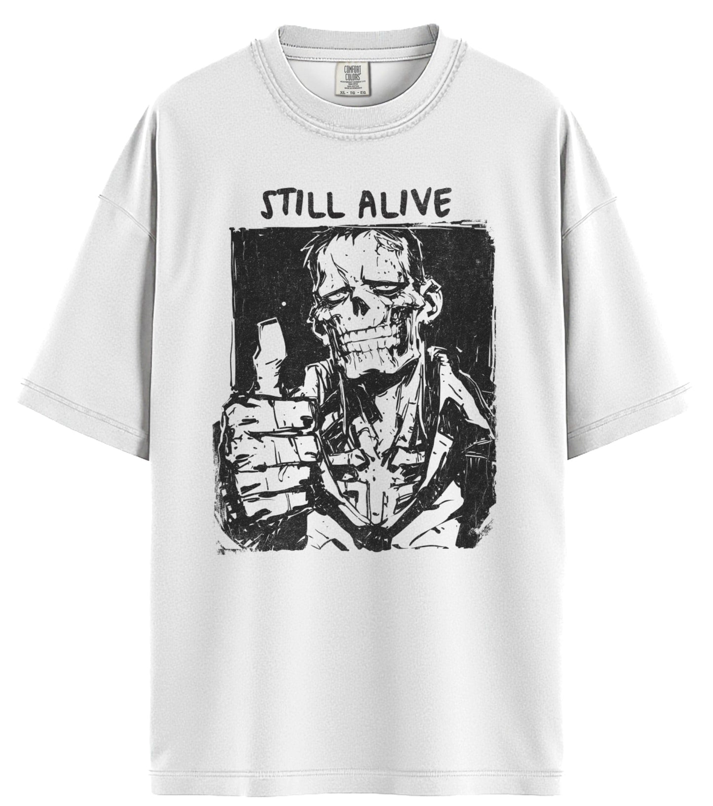 Still Alive Comfort Colors T-Shirt