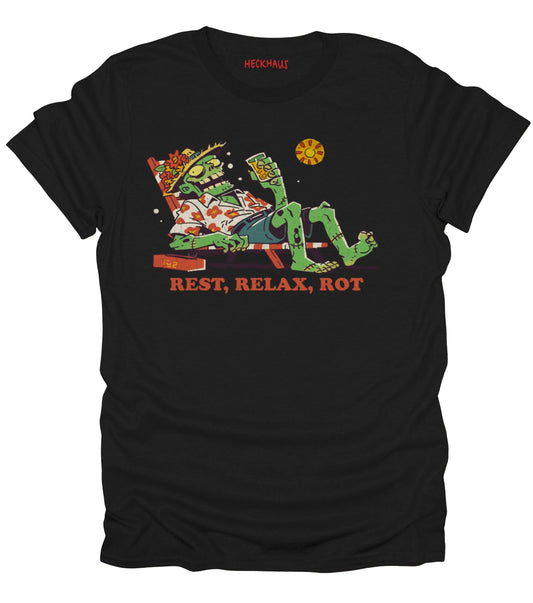 Rest, Relax, Rot T-Shirt