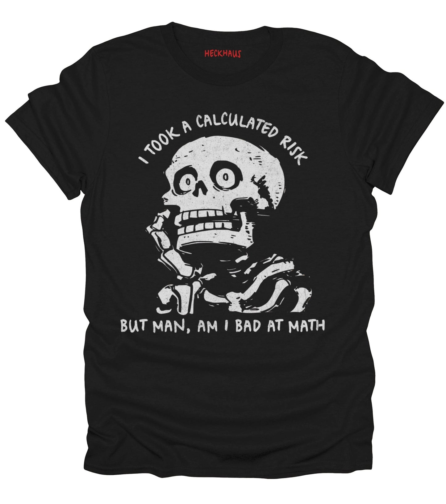 Calculated Risk T-Shirt