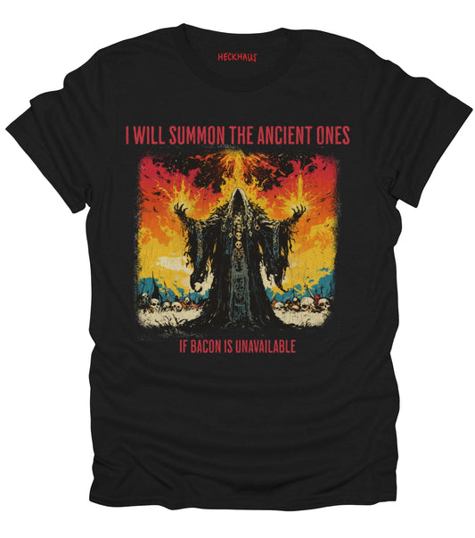 I Will Summon The Ancient Ones T-Shirt