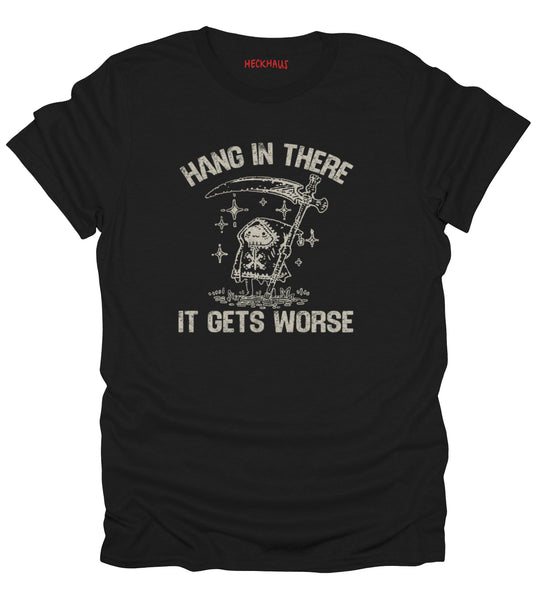 Hang in There T-Shirt