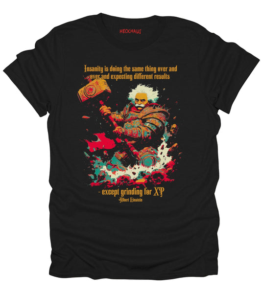 Insanity T-Shirt