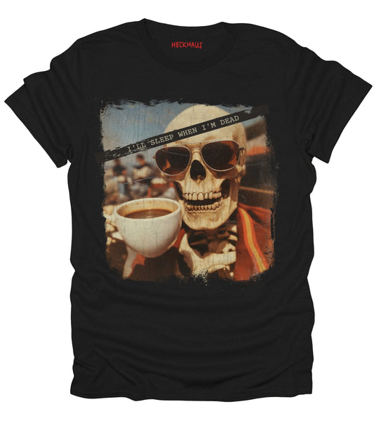 I'll Sleep T-Shirt