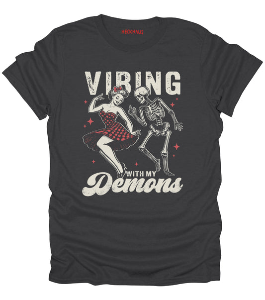 Vibing With My Demons T-Shirt