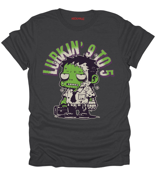 Lurkin' 9 to 5 T-Shirt