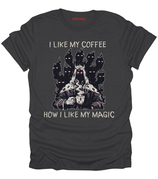 I Like My Coffee T-Shirt